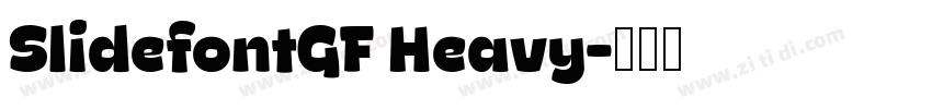 SlidefontGF Heavy字体转换